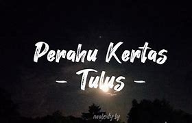 Perahu Kertas Tulus Karaoke